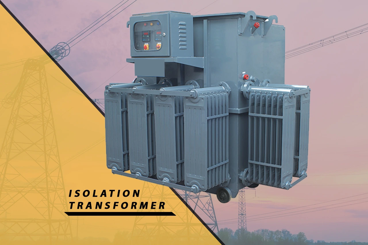 Isolation Transformer manufacturers in India